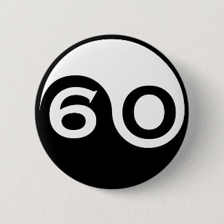 Badge Rond 5 Cm soixantième Cadeaux d'anniversaire