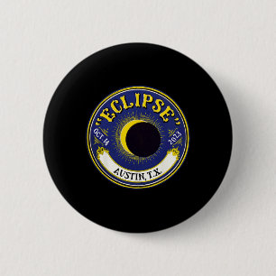 Badge Rond 5 Cm Solaire annuel Eclipse Austin Texas Family Travel 