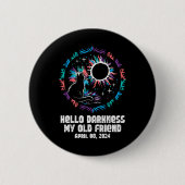 Badge Rond 5 Cm Solaire Eclipse Chat Bonjour Obscurité Avril 8 Fem (Devant)