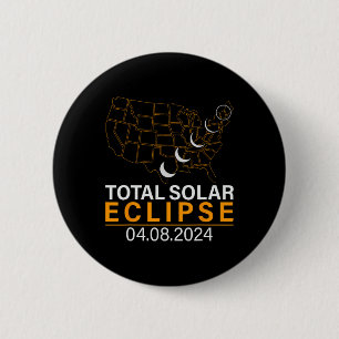 Badge Rond 5 Cm Solar Eclipse 2024 Carte Eclipse 8 avril 2024 Ecli