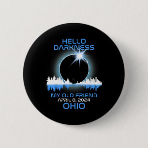 Badge Rond 5 Cm Solar Eclipse 2024 Ohio Bonjour obscurité Mon Vieu