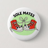 Badge Rond 5 Cm Sole Mates Funny Chaussure Pun (Devant)