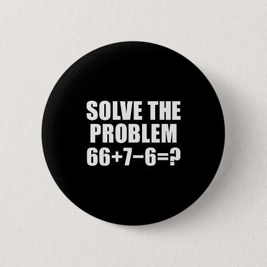 Badge Rond 5 Cm Solve The Problem 67 Meme Six Seven Elementary Mat (Devant)
