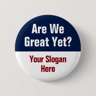 Badge Rond 5 Cm Sommes-nous déjà grands ? Ajoutez votre propre slo