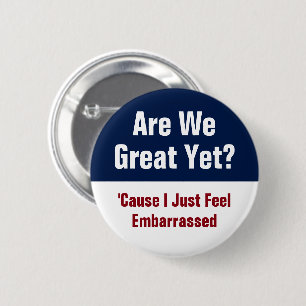 Badge Rond 5 Cm Sommes-nous déjà grands ? J'ai juste honte
