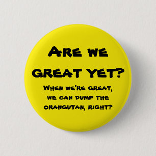 Badge Rond 5 Cm Sommes-nous grands encore ?