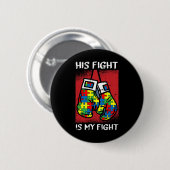 Badge Rond 5 Cm Son Combat Est Mon Boxe De Boxe De Sensibilisation (Devant & derrière)