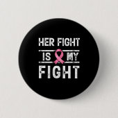 Badge Rond 5 Cm Son combat est mon combat (Devant)