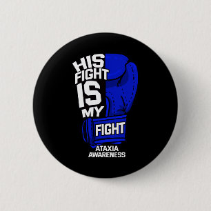 Badge Rond 5 Cm Son combat est mon combat Ataxie Trouble du mouvem