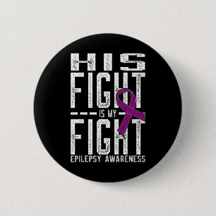 Badge Rond 5 Cm Son combat est Mon combat Conscience de l'épilepsi