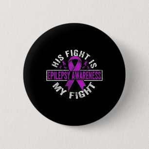 Badge Rond 5 Cm Son combat est mon combat Epilepsie Awareness 3