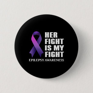 Badge Rond 5 Cm Son combat est Mon combat Epilepsie Conscience