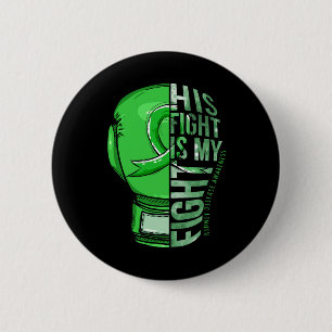 Badge Rond 5 Cm Son combat est mon combat Maladie rénale Dialyse R