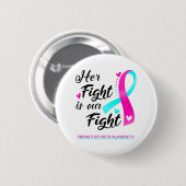 Badge Rond 5 Cm Son combat est notre combat Prématuration de la se (Devant & derrière)