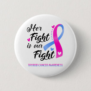Badge Rond 5 Cm Son combat est notre lutte contre le cancer du thy