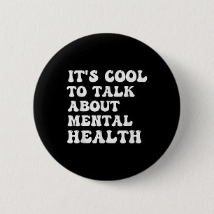 Badge Rond 5 Cm Son Cool À Parler De Sensibilisation À La Santé Me