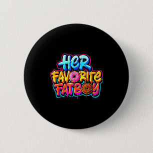 Badge Rond 5 Cm Son humour préféré de Fatboy amateur de beignets d
