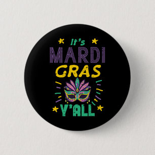 Badge Rond 5 Cm Son Mardi Gras Yall Masque Gros Mardi Fat Femmes M