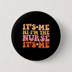 Badge Rond 5 Cm Son Me Hi Je suis l'infirmière RN NICU ER Fun Nurs