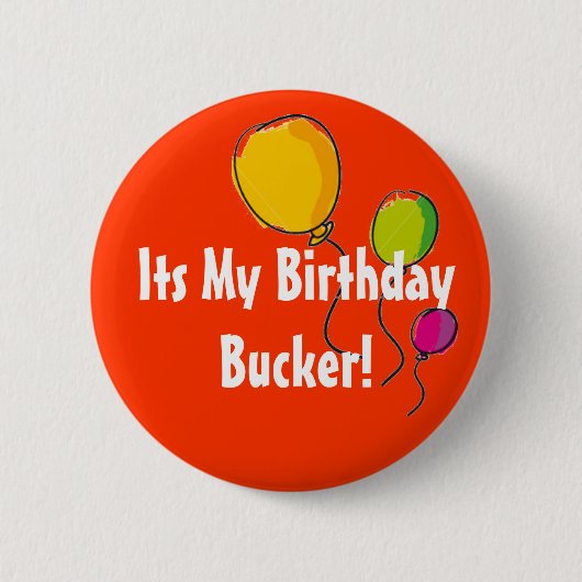 Badge Rond 5 Cm son mon bucker d'anniversaire (Devant)