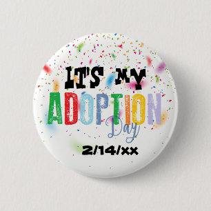 Badge Rond 5 Cm Son mon jour d'adoption par des ozias