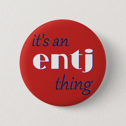 Badge Rond 5 Cm Son une chose d'ENTJ ! MBTI (Devant)