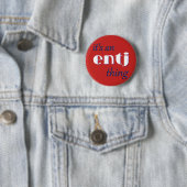 Badge Rond 5 Cm Son une chose d'ENTJ ! MBTI (En situation)
