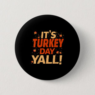 Badge Rond 5 Cm Son Yall Day Yirt Funny Thanksgiving Graphe
