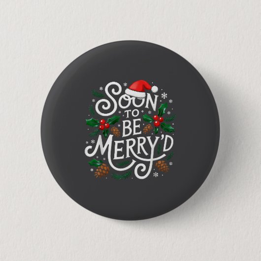 Badge Rond 5 Cm Soon To Be Merry'd Christmas Engaged Fiance Santa  (Devant)