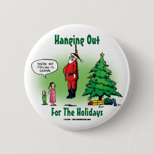 Badge Rond 5 Cm Sortir avec le Père Noël Twisté Dessin Animé