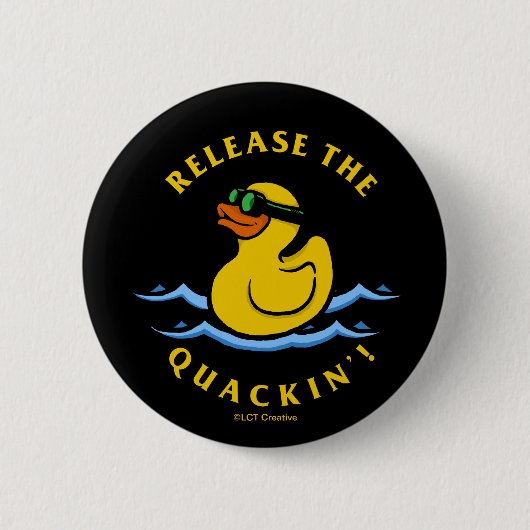 Badge Rond 5 Cm Sortir Le Quackin' (Devant)