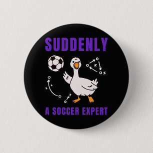 Badge Rond 5 Cm Soudain un expert de football