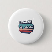 Badge Rond 5 Cm soufflez-moi que c'est mon anniversaire (Devant)