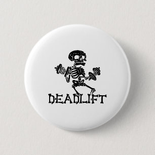 Badge Rond 5 Cm Soulever Halloween squelette Workout Bodybuilding 