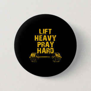 Badge Rond 5 Cm Soulever Lourds Priez Fort Workout Levage Chrétien