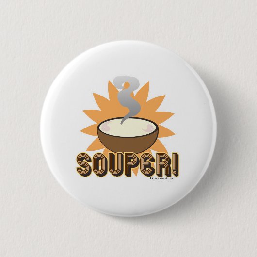 Badge Rond 5 Cm Souper ! (Devant)