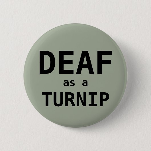 Badge Rond 5 Cm SOURD comme NAVET (Devant)