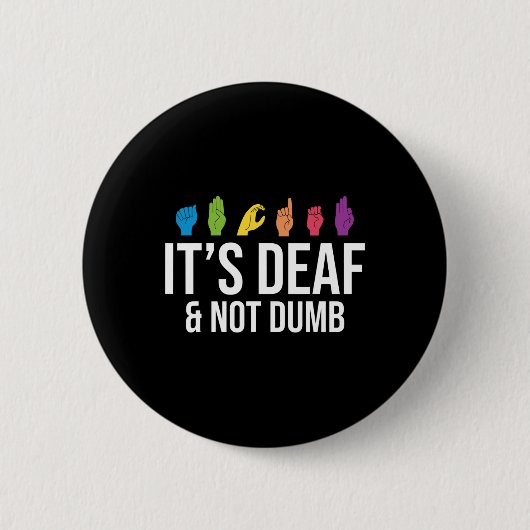 Badge Rond 5 Cm Sourd non bête (Devant)
