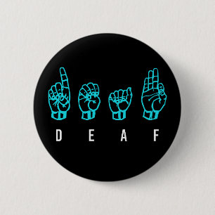 Badge Rond 5 Cm Sourde ASL American Sign Language Doigt épelé