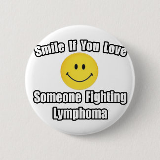 Badge Rond 5 Cm Souriez...Aimez Quelqu'Un Combattre Le Lymphome