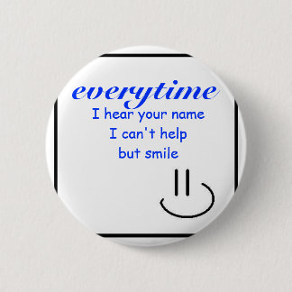 Badge Rond 5 Cm Sourire à votre nom