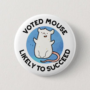 Badge Rond 5 Cm Souris Votée Susceptible De Réussir Un Jeu D'Anima