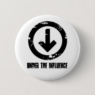 Badge Rond 5 Cm Sous l'influence