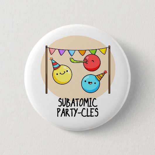 Badge Rond 5 Cm Sous-Parti Atomique - cycles Funny Science Pun (Devant)