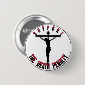 Badge Rond 5 Cm Soutenez la PEINE DE MORT (Devant & derrière)