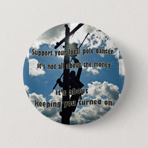 Badge Rond 5 Cm Soutenez votre Lineman