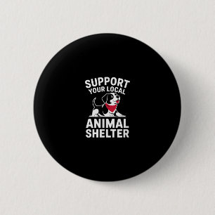 Badge Rond 5 Cm Soutenez votre Secourt locale d'hébergement pour a