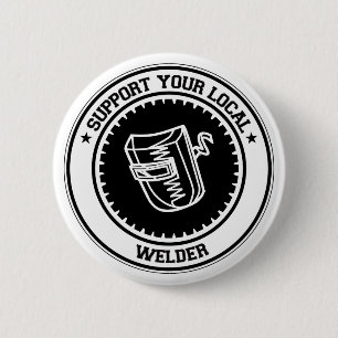 Badge Rond 5 Cm Soutenez votre soudeuse locale