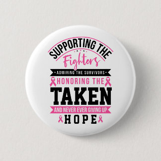 Badge Rond 5 Cm Soutenir les combattants Sensibilisation au cancer