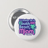 Badge Rond 5 Cm South Beach Miami (Devant & derrière)